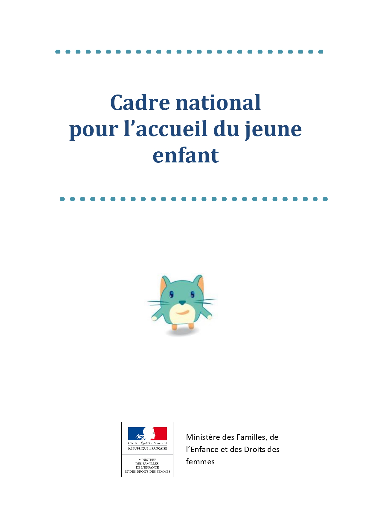2017 – Cadre National Pour L’accueil Du Jeune Enfant – Ministère Des Familles, De L’Enfance Et Des Droits Des Femmes Pages To Jpg 0001