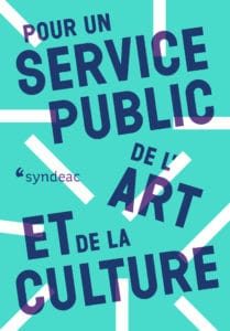 2021 – Pour Un Service Public De L’art Et De La Culture – SYNDEAC
